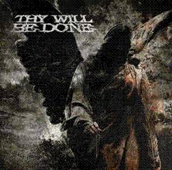 Thy Will Be Done : Was And Is to Come